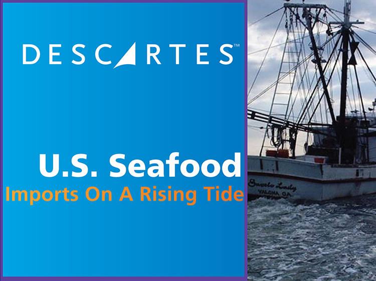 Reel Experts can tackle anything: U.S. seafood imports on the rise